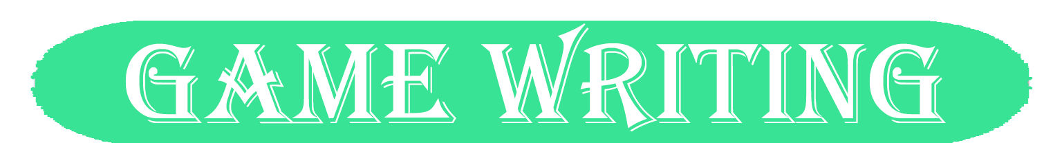 Made Game Writing