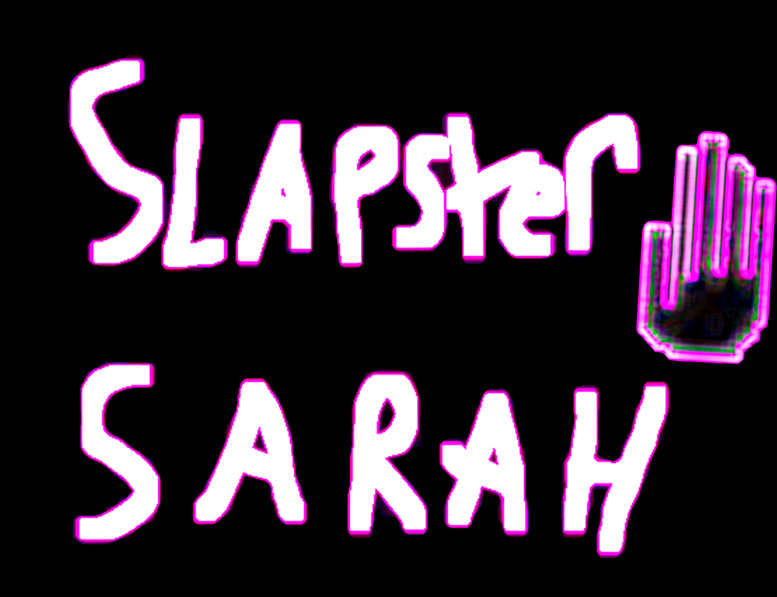 Slapster Sarah